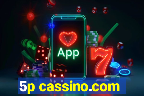 5p cassino.com